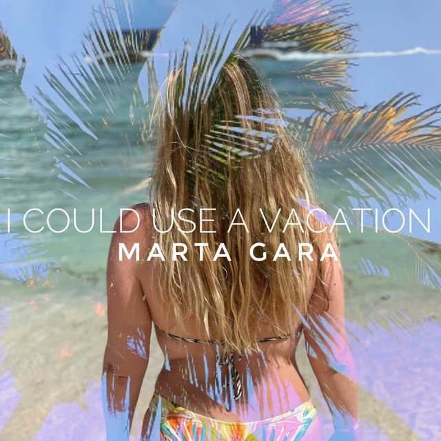 I Could Use A Vacation