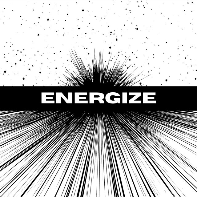 Energize