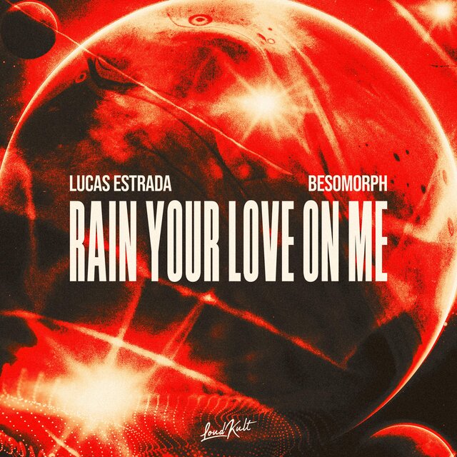 Rain Your Love On Me