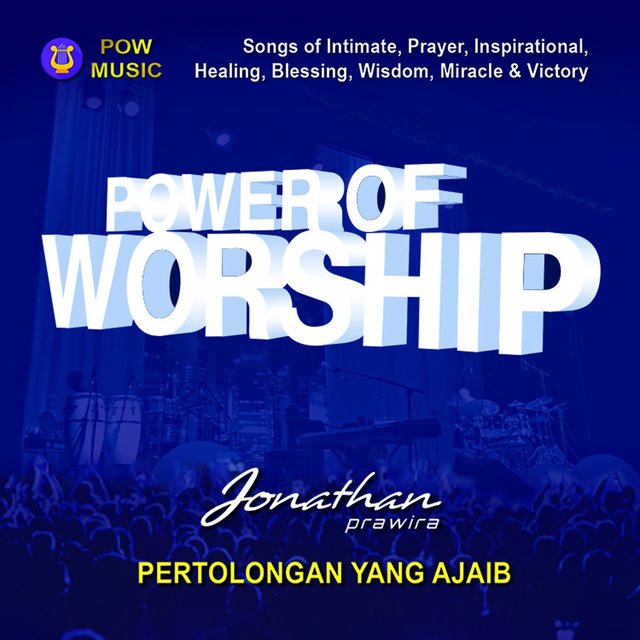 Power of Worship Trinity: Pertolongan Yang Ajaib