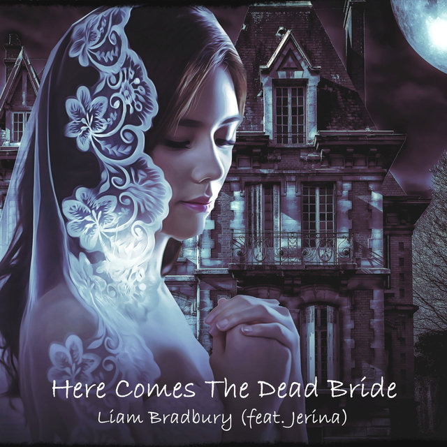 Here Comes the Dead Bride (feat. Jerina)