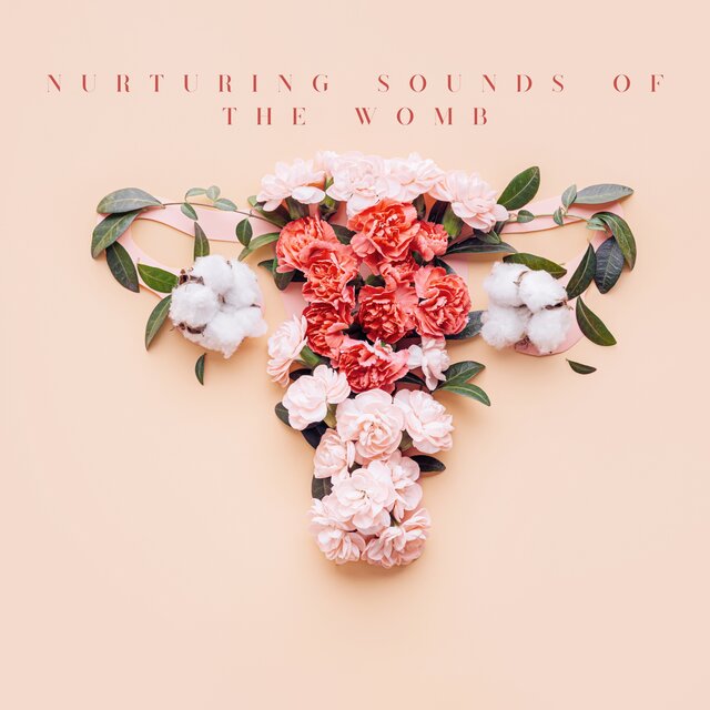 Nurturing Sounds of the Womb