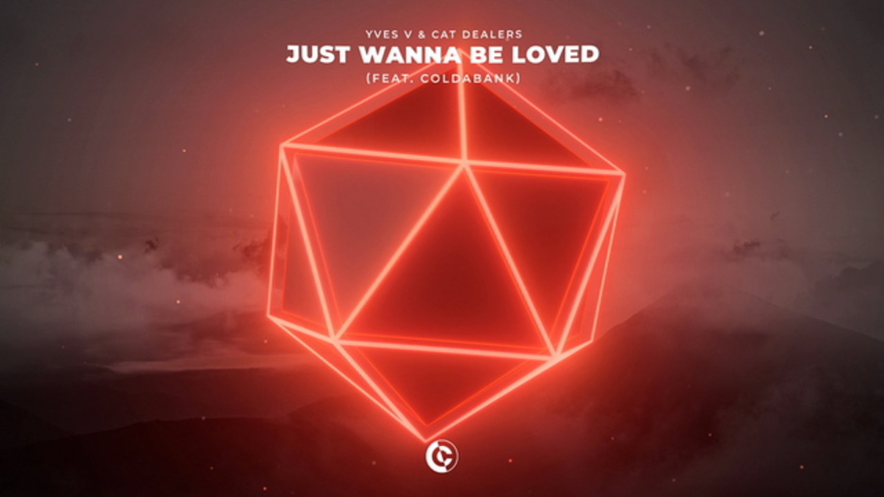 Just Wanna Be Loved (feat. Coldabank)
