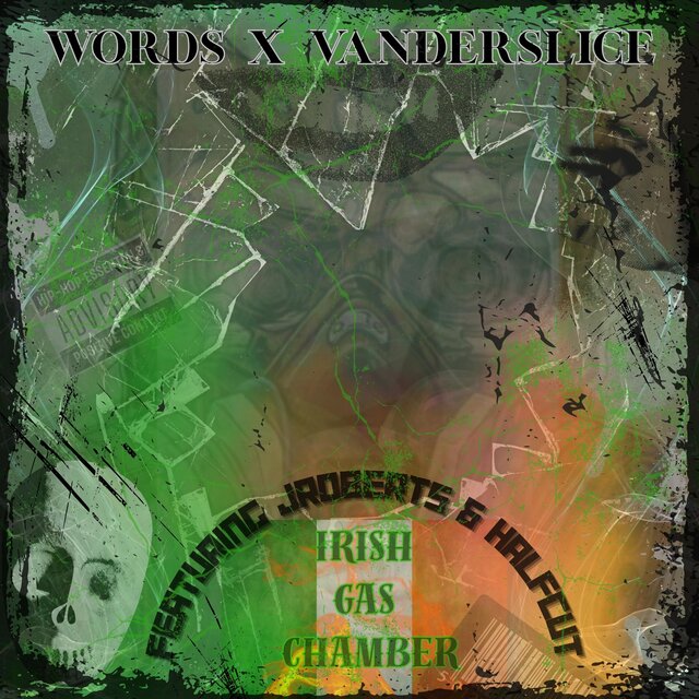 Irish Gas Chamber (feat. JRoberts & Halfcut)