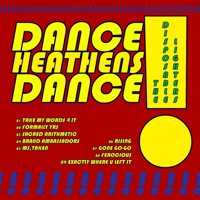 Dance, Heathens, Dance!