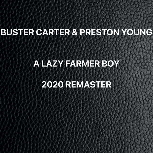 A Lazy Farmer Boy (2020 Remaster)