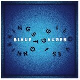BLAUE AUGEN