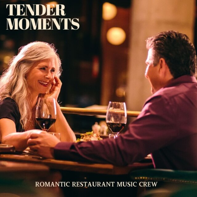 Tender Moments: Romantic Dinner Jazz