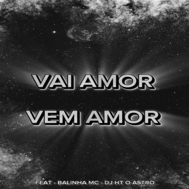 Vai Amor Vem Amor (Remasterizado)