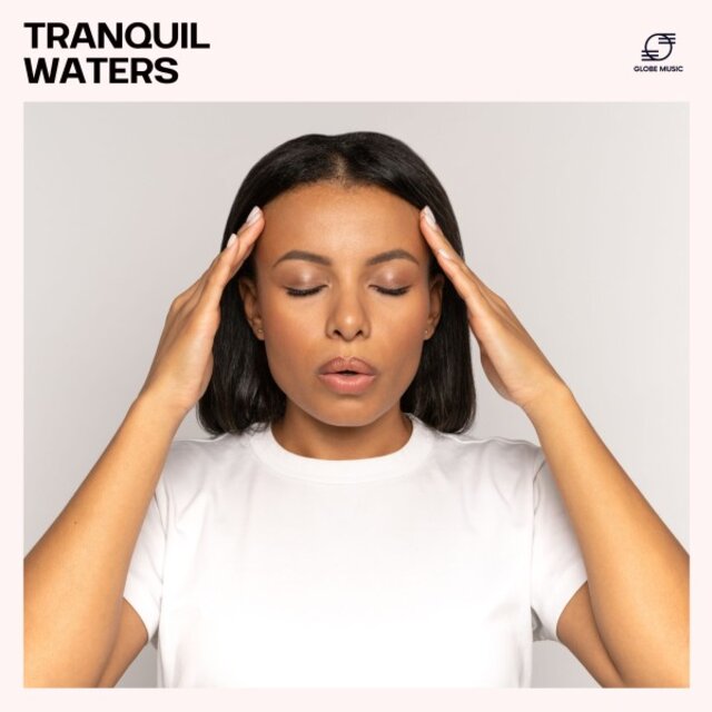 Tranquil Waters: Anti Stress Relaxation Music