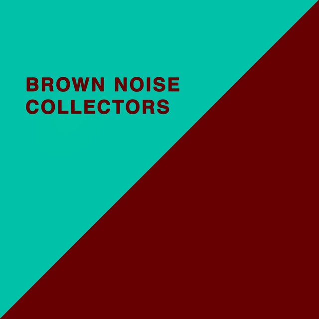 Stop Racing Thoughts: Calm Brown Noise Collection