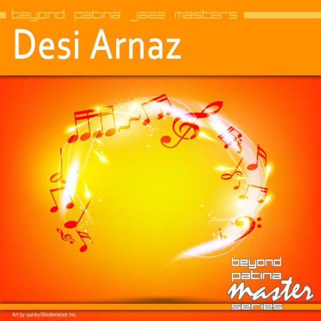 Beyond Patina Jazz Masters: Desi Arnaz