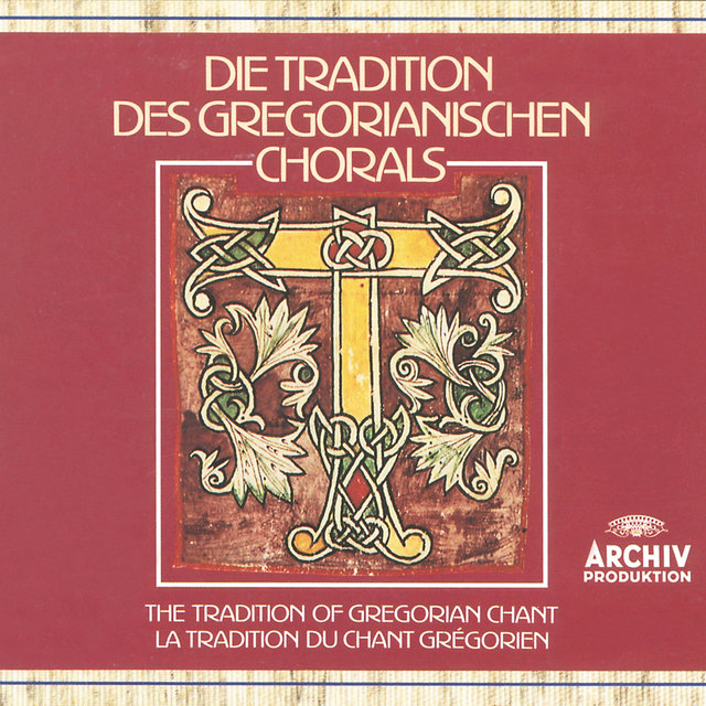 The Tradition of Gregorian Chant