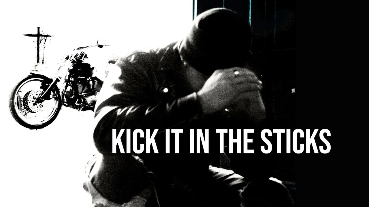 Kick It In The Sticks