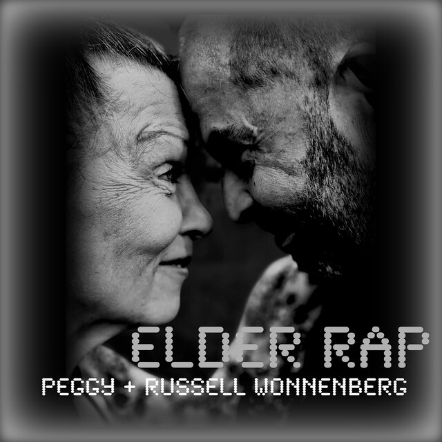 Cover art for album Elder Rap by Russell Wonnenberg, Peggy Wonnenberg