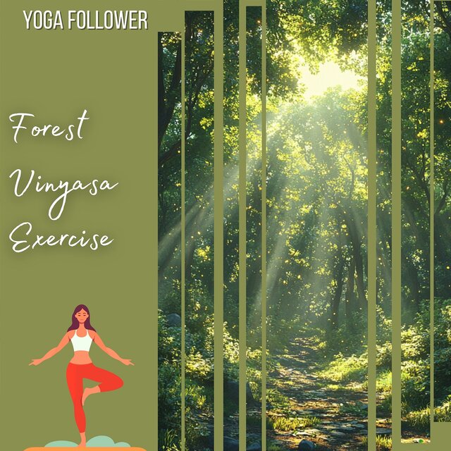 Forest Vinyasa Exercise