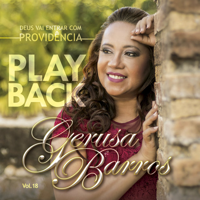 Deus Vai Entrar Com Providência, Vol. 18 (Playback)