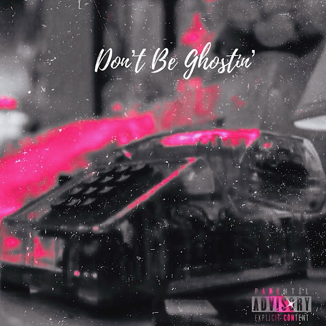 Don't Be Ghostin