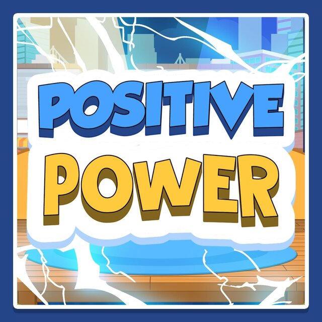 Positive Power
