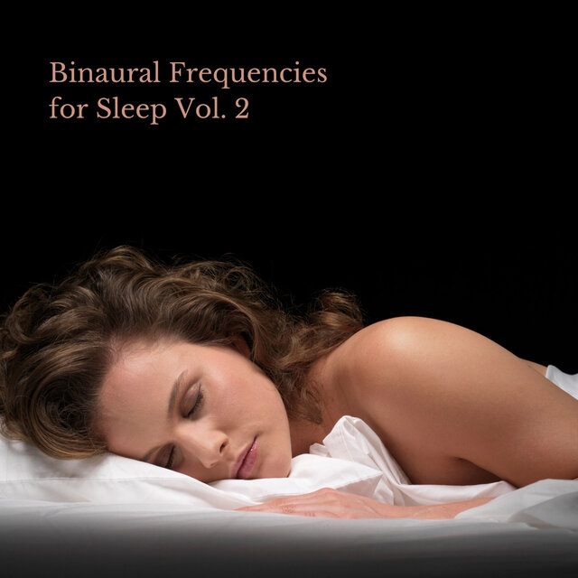 Binaural Frequencies for Sleep Vol. 2