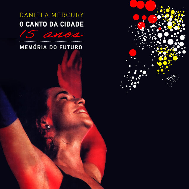 Memória do Futuro: O Canto da Cidade 15 Anos (Ao Vivo)