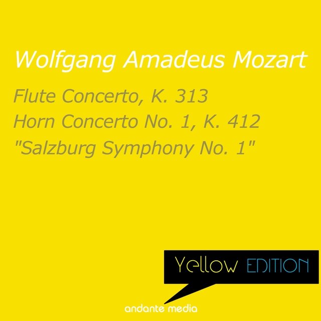 Yellow Edition - Mozart: Flute Concerto, K. 313 & 