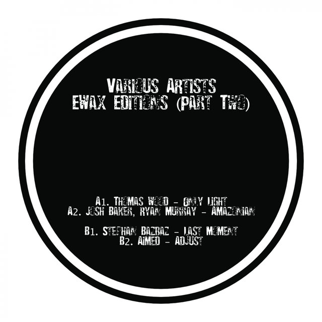EWax Editions, Pt. 2