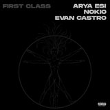 FIRST CLASS (feat. Evan Castro)