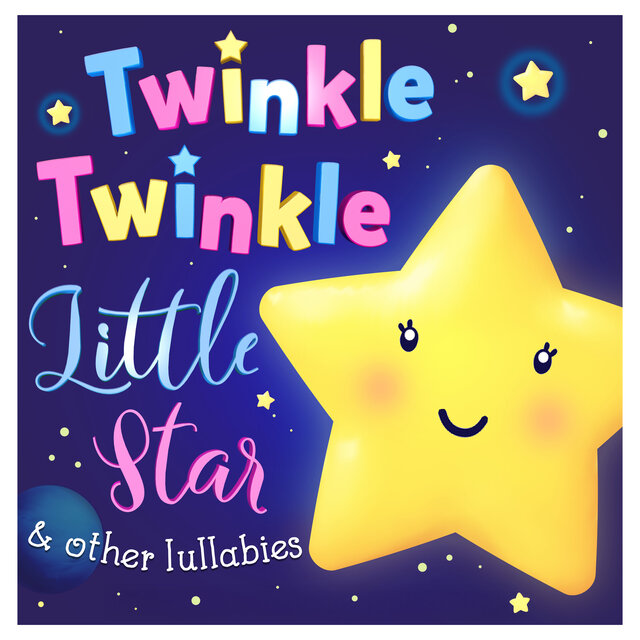 Twinkle Twinkle Little Star & Other Lullabies