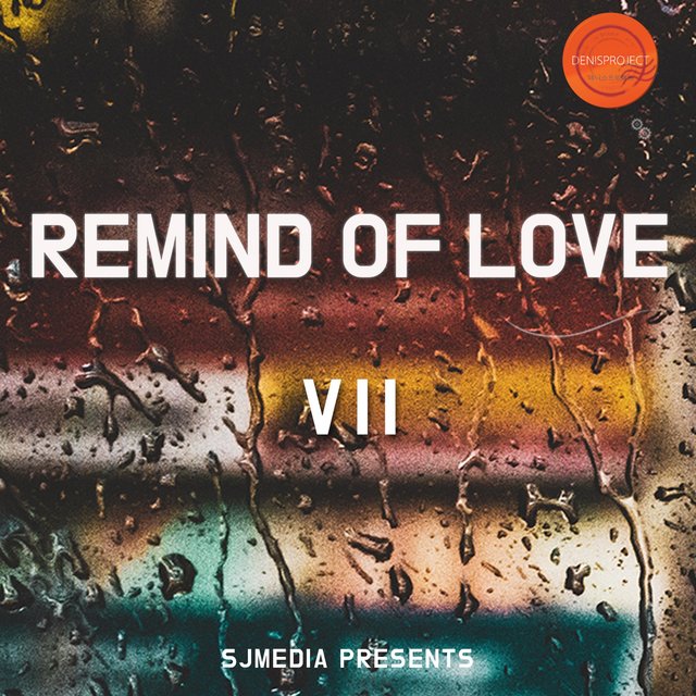 Remind Of Love 7