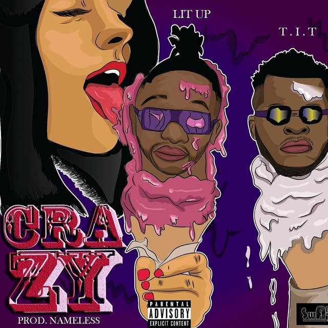 Crazy (feat. T.I.T)