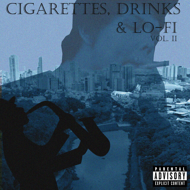 Cigarettes, Drinks & Lo-Fi, Vol. 2