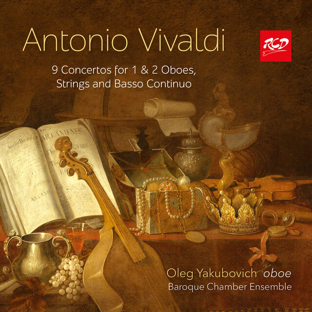 BAROQUE MUSIC: VIVALDI - 9 Concertos for Oboe, Strings and Basso Continuo - Oleg Yakubovich, oboe, Chamber Ensemble (Original)