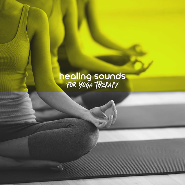 Healing Sounds for Yoga Therapy - A Way to Start Practicing Yoga