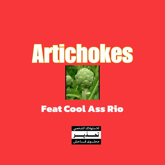 Artichokes (feat. Cool Ass Rio)