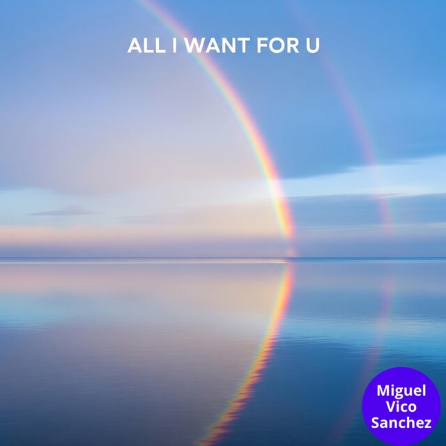 All I Want for U