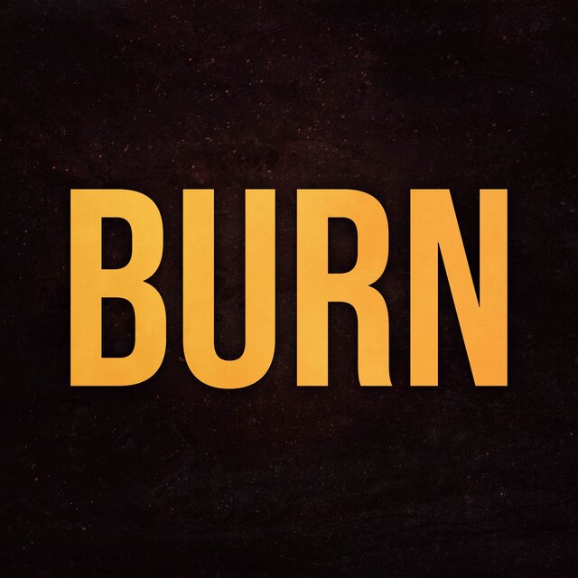 BURN (From 