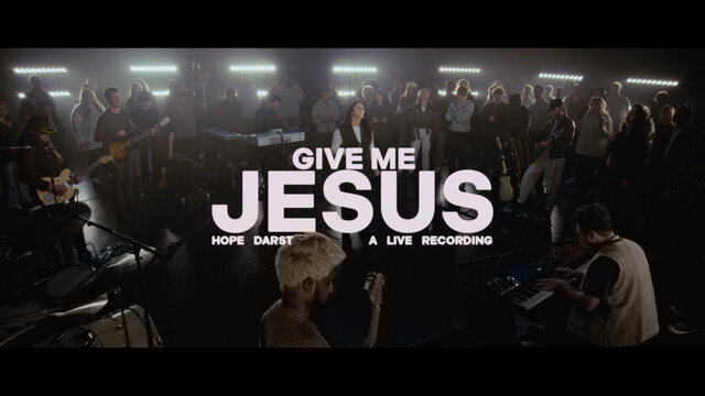 Give Me Jesus (Live - Official Video)