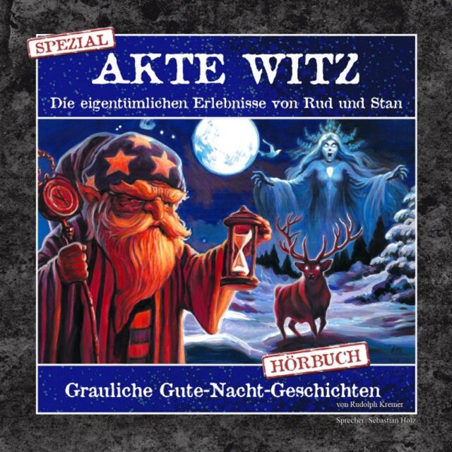 Akte Witz - Spezial - Grauliche Gute-Nacht-Geschichten (Die eigentümlichen Erlebnisse von Rud und Stan)