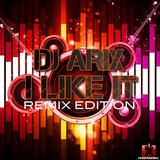 I Like It (Discotoxic Remix)