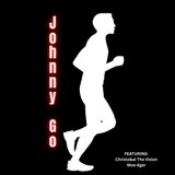 Johnny Go (feat. Christobal The Vision & Moe Ager)