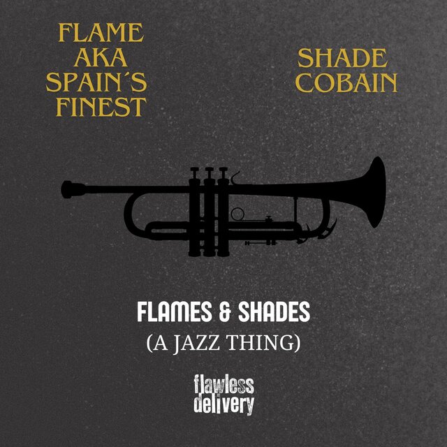 Flames & Shades (A Jazz Thing)