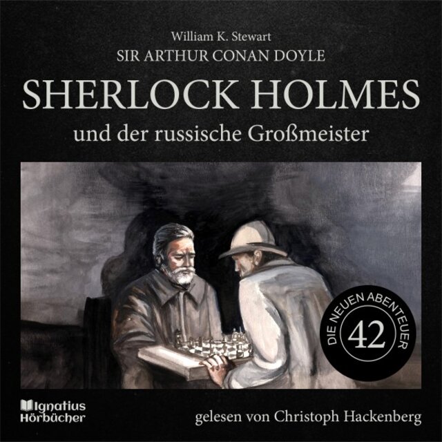 Sherlock Holmes und der russische Großmeister (Die neuen Abenteuer, Folge 42)