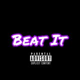 Beat It (feat. PayDaFee)