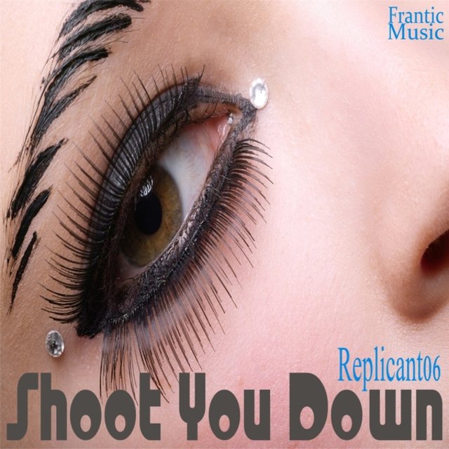 Shoot You Down