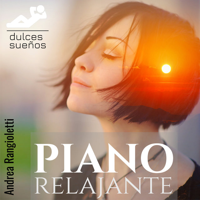 Piano Relajante: Dulces sueños