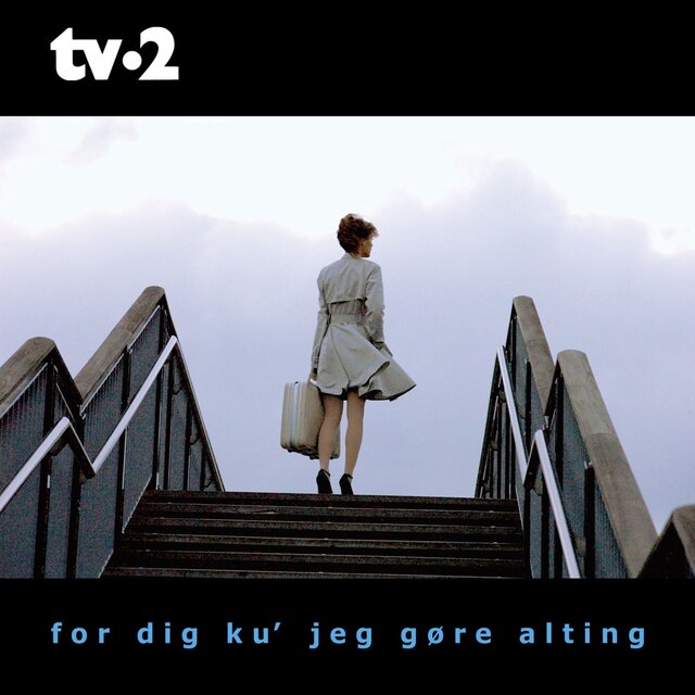 For Dig Ku' Jeg Gøre Alting