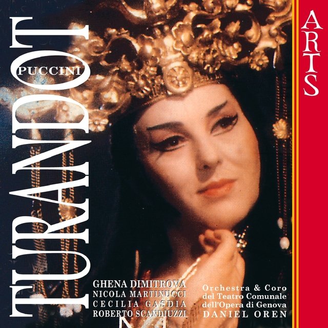 Cover art for album Puccini: Turandot by Orchestra del Teatro Comunale dell'Opera di Genova, Daniel Oren, Coro del Teatro Comunale dell'Opera di Genova, Alfredo Giacomotti, Cecilia Gasdia, Nicola Martinucci, Roberto Scandiuzzi, Giancarlo Ceccarini, Tullio Pane, Piero De Palma, Angelo Casertano, Ghena Dimitrova