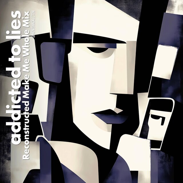 Addicted To Lies (Reconstructed 'Make Me Whole' Mix)