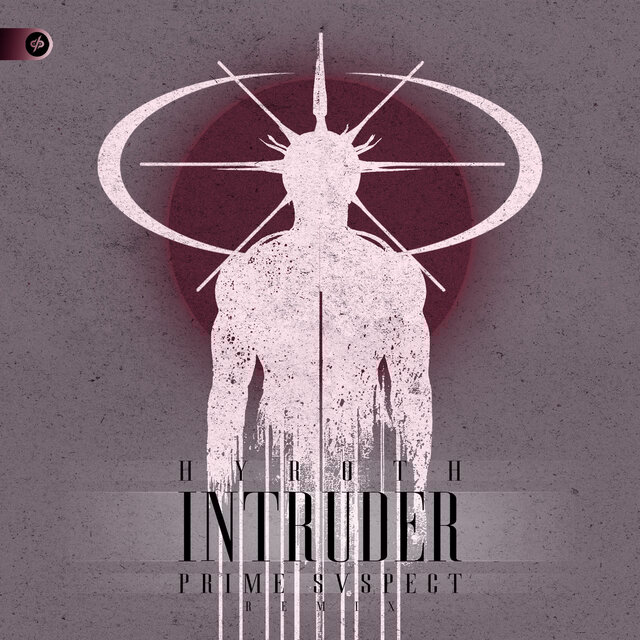 INTRUDER (PRIME SVSPECT Remix)